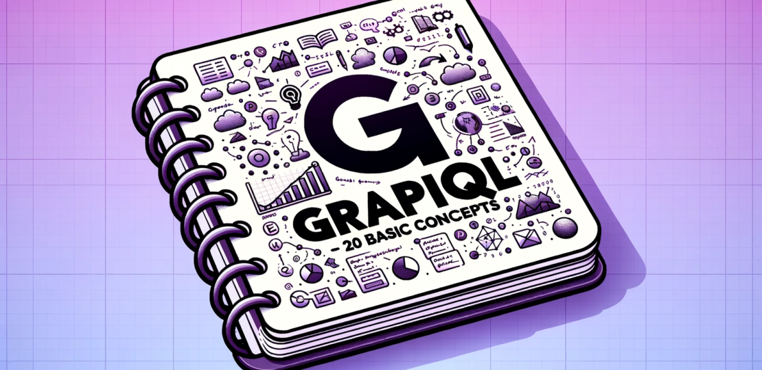 GraphQL – 20 basic consepts